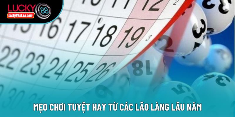 Mẹo chơi tuyệt hay từ các lão làng lâu năm
